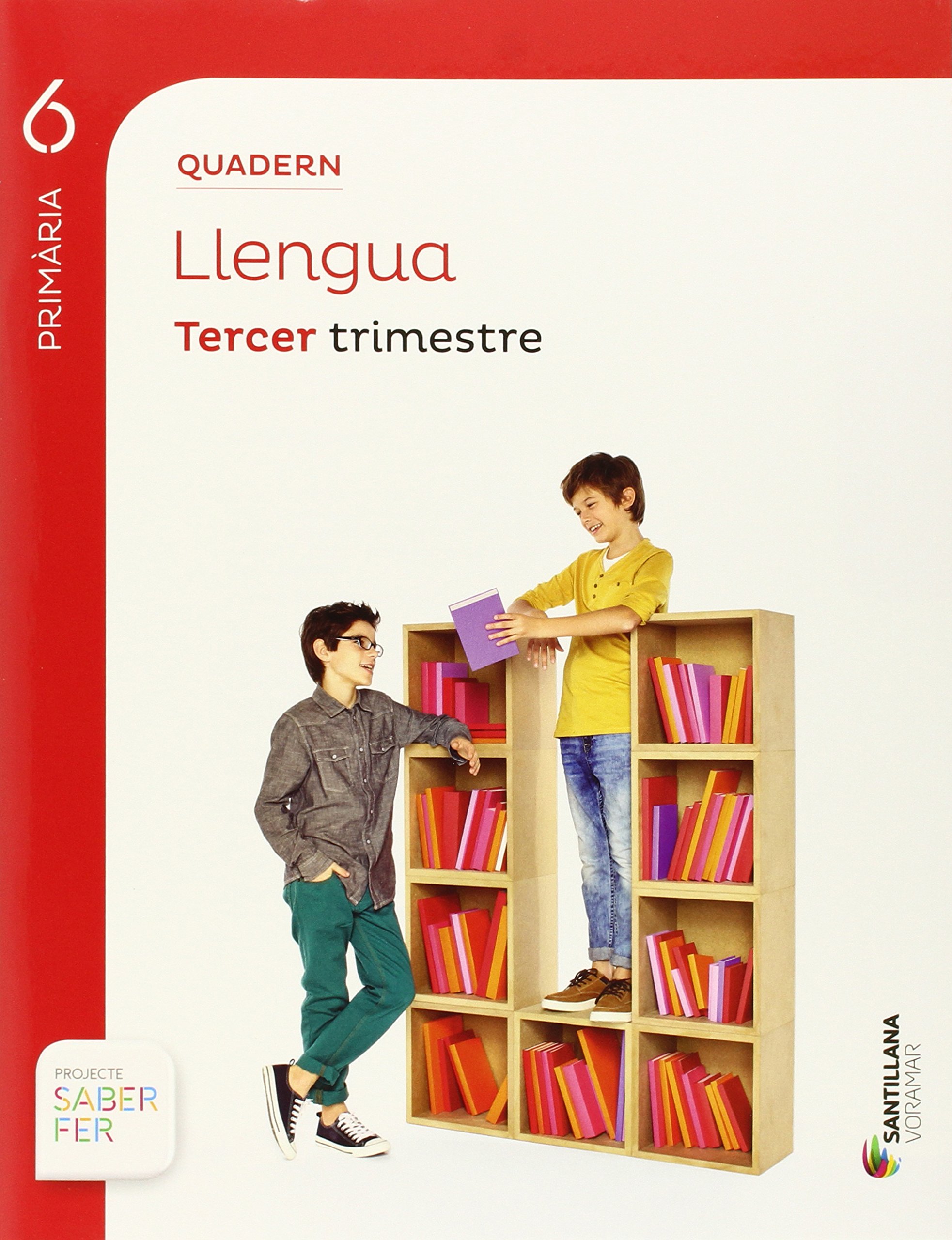 QUADERN LLENGUA 6 PRIMARIA 3 TRIM SABER FER