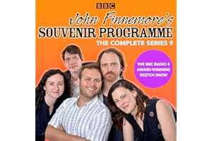 John Finnemore’s Souvenir Programme: Series 9: The BBC Radio 4 comedy sketch show (John Finnemore’s Souvenir Programme, 9) (John Finnemore’s Souvenir Programme, 9)