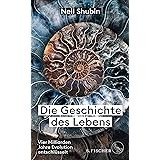 Die Geschichte des Lebens: Vier Milliarden Jahre Evolution entschlüsselt