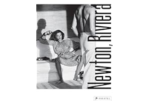 Newton, Rivera: Photographs by Helmut Newton, Edited by Matthias Harder and Guillaume de Sardes