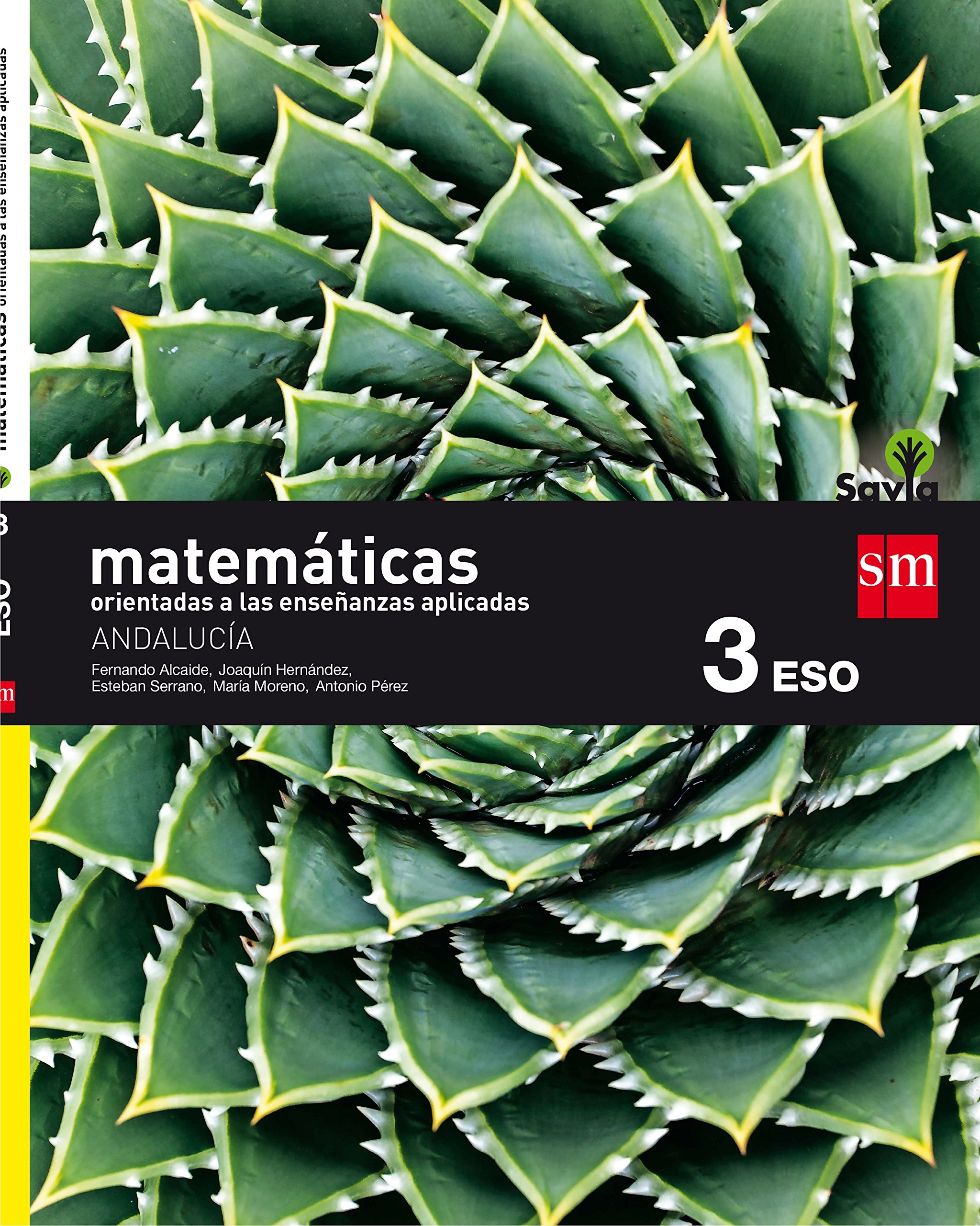 Matemáticas orientadas a las ciencias aplicadas. 3 ESO. Savia. Andalucía