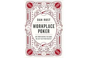 Workplace Poker: Are You Playing the Game, or Just Getting Played?