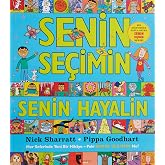 Senin Se&ccedil;imin Senin Hayalin