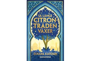 Så länge citronträden växer