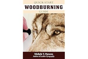 Quick-Start Woodburning Guide (Fox Chapel Publishing) Beginner-Friendly Pocket-Size Handbook to Getting Started in Pyrography, with Basics on Equipment, Techniques, Pen Types, Safety, and More