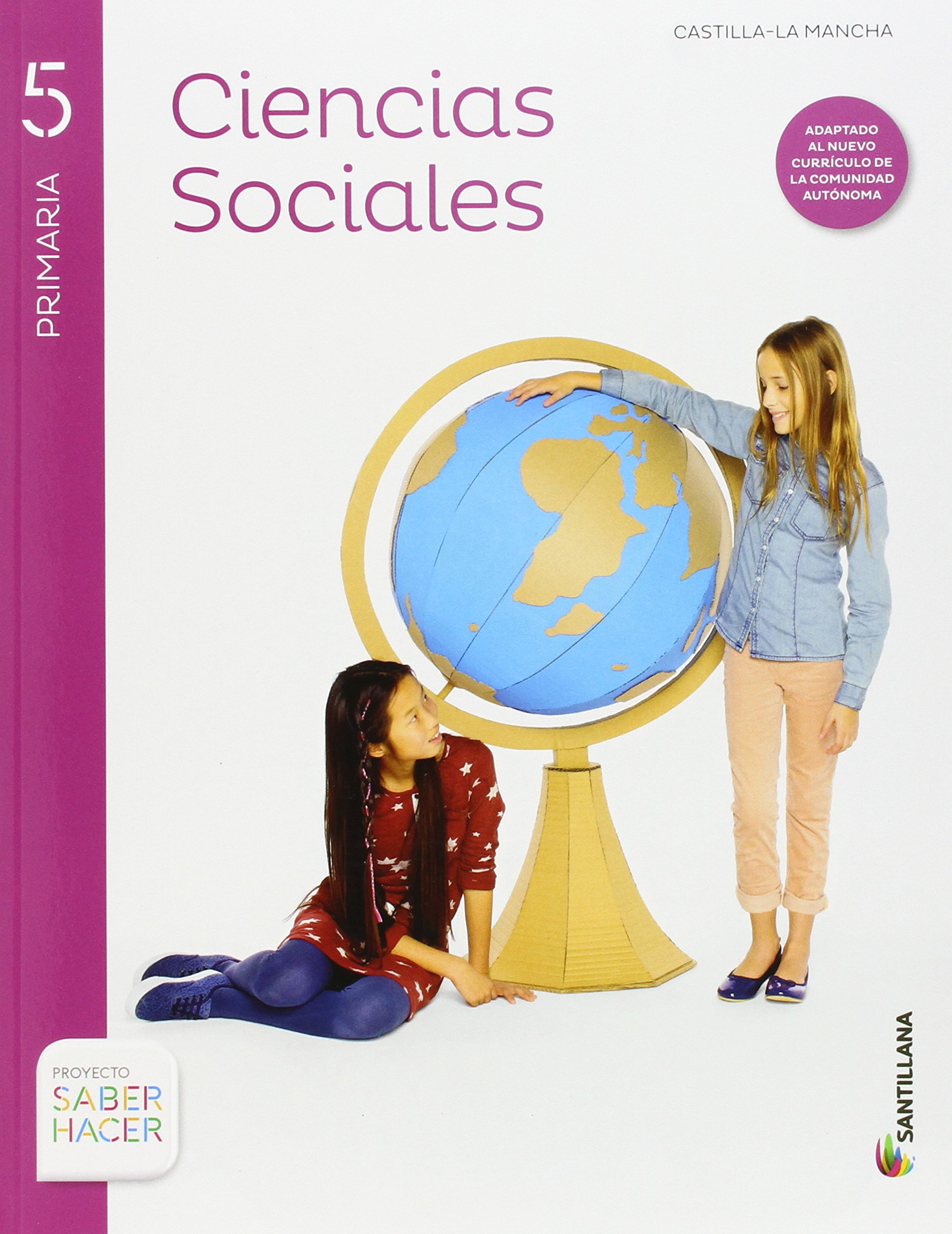 CIENCIAS SOCIALES + ATLAS CASTILLA LA MANCHA 5 PRIMARIA SANTILLANA
