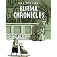 Burma Chronicles: Guy Delisle: Amazon.co.uk: Delisle, Guy: 9780224096188: Books