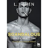 Scandalous. Senza inibizioni (The Saints Vol. 3)