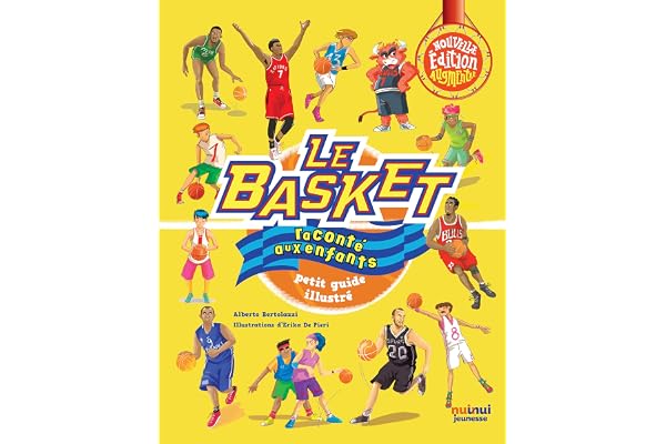 LE BASKET RACONTÉ AUX ENFANTS (COLL.LES SPORTS RACONTÉS AUX ENFANTS)