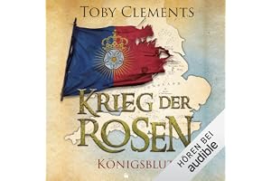 Königsblut: Krieg der Rosen 2