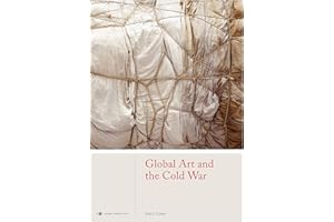 Global Art and the Cold War (Global Perspectives Art History)