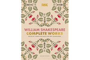 The RSC Shakespeare: The Complete Works: Shakespeare, William