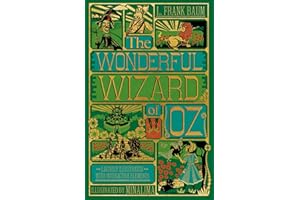The Wonderful Wizard of Oz Interactive (MinaLima Edition): A Vivid Illustrated Edition of the Classic Children's Novel (Minalima Classics)