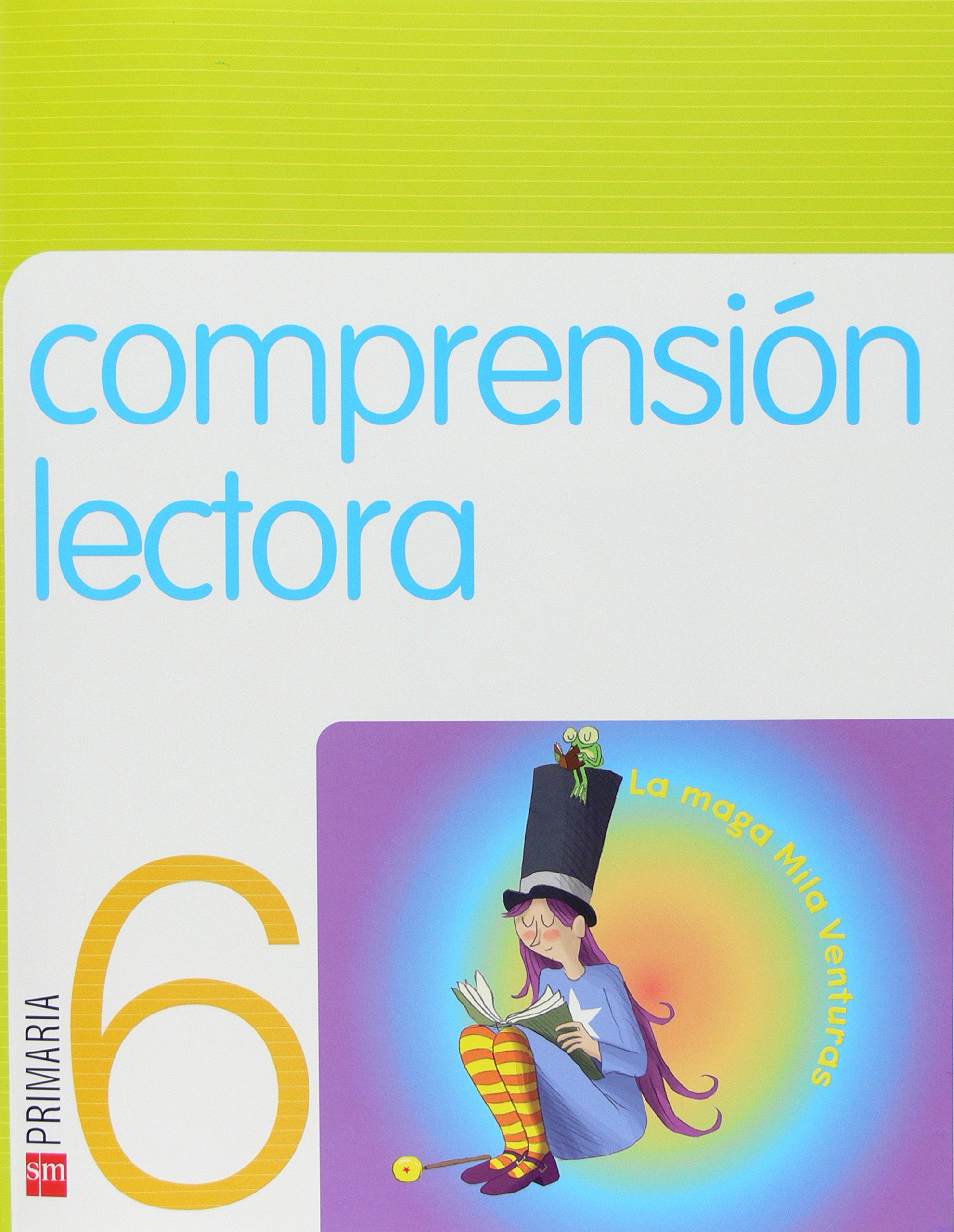 Comprensión lectora: La maga Mila Venturas. 6 Primaria