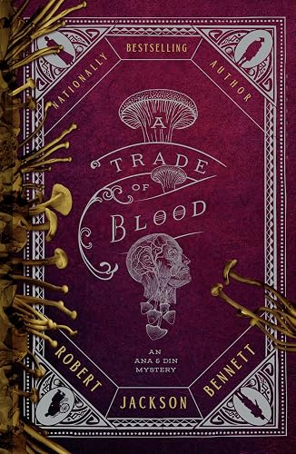 A Trade of Blood: An Ana and Din Mystery: 3