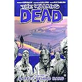 The Walking Dead Volume 3: Safety Behind Bars: 03 (Walking Dead (6 Stories))