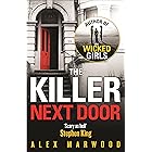 The Killer Next Door: An electrifying, addictive thriller you won't be able to put down