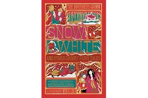 Snow White and Other Grimms' Fairy Tales (Minalima Edition): Illustrated with Interactive Elements