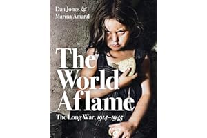 The World Aflame: The Long War, 1914-1945