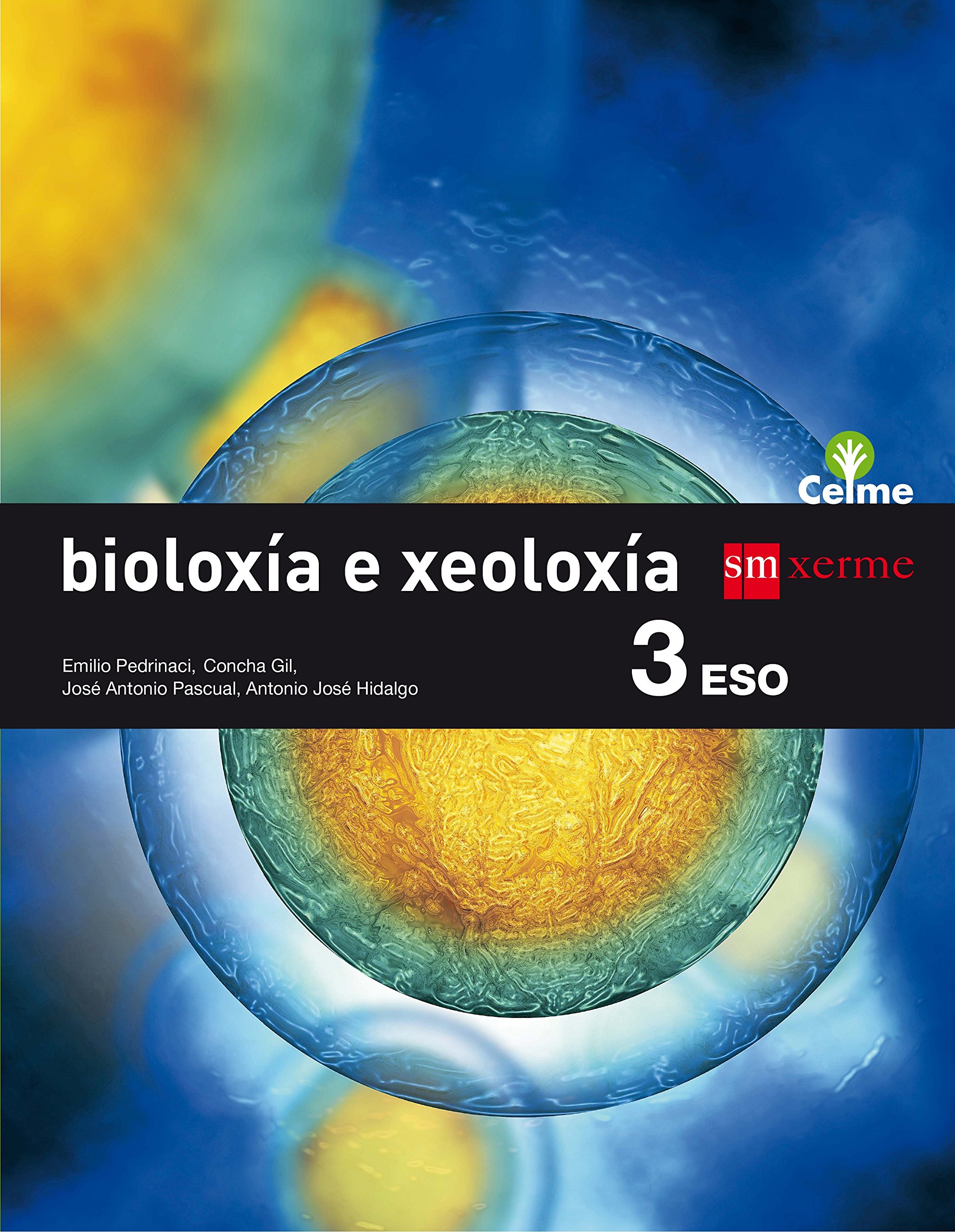 Bioloxía e xeoloxía. 3 ESO. Celme