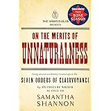 On the Merits of Unnaturalness (The Bone Season)