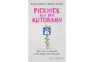 Picknick auf der Autobahn: Wie wir in Zukunft unterwegs sein werden