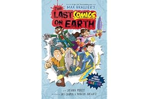 The Last Comics on Earth: Epic, funny, full-colour graphic novel new for kids in 2023 from the bestselling Last Kids series and award-winning Netflix show