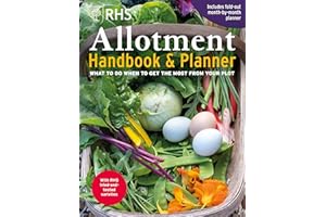RHS Allotment Handbook & Planner: What to do when to get the most from your plot