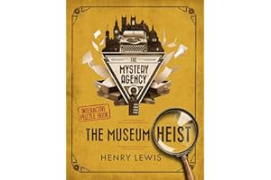 The Museum Heist: A Mystery Agency Puzzle Book
