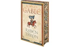 Rabenthron: Epischer historischer Roman über Freundschaft, Loyalität und Herrschaft (Helmsby-Reihe, Band 3)