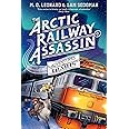 The Arctic Railway Assassin