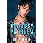 Big Bossy Problem: An Accidental Baby Romance (Manhattan Billionaires Book 3)