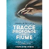 Tracce profonde lungo il fiume (The orphanage series #5)