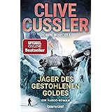 Jäger des gestohlenen Goldes: Ein Fargo-Roman (Die Fargo-Abenteuer, Band 9)