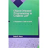 Object-Oriented Programming in Common Lisp: A Programmer's Guide to CLOS