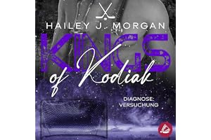 Diagnose Versuchung: Kings of Kodiak, Band 5