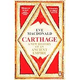 Carthage: A new history of an ancient empire