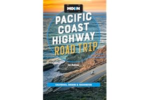 Moon Pacific Coast Highway Road Trip (Fifth Edition): California, Oregon & Washington (Moon Road Trip Travel Guide)