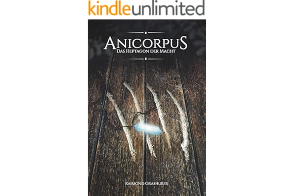 Anicorpus: Das Heptagon der Macht