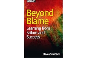 Beyond Blame: Learning from Failure and Success