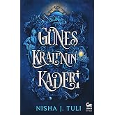 G&uuml;neş Kralı'nın Kaderi