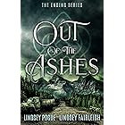 Out Of The Ashes (The Ending Series, #3): A Post-Apocalyptic Romance (English Edition)