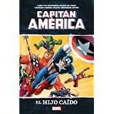 Marvel Essentials 13. Capit&aacute;n Am&eacute;rica: El hijo ca&iacute;do