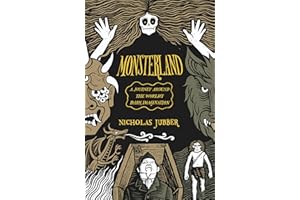 Monsterland: A Journey Around the World’s Dark Imagination