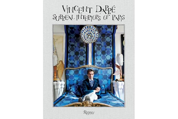 Vincent Darre: Surreal Interiors of Paris