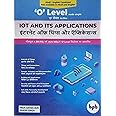 O Level Made Simple – Internet of Things (IOT) & Its Applications baVjusV vkWQ fFkaXl (vkbZvksVh) vkSj ,WfIyds'kUl (M4-R5)