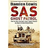 SAS Ghost Patrol: The Ultra-Secret Unit That Posed As Nazi Stormtroopers