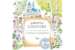 ST. MARTIN'S GRIFFIN Romantic Country: A Fantasy Coloring Book: Cocot - the Land of Beautiful Towering Castles
