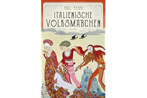 Italienische Volksmärchen. Mit stimmungsvollen Illustrationen von Max Wechsler: Ein literarischer Italien-Reiseführer