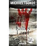 Kaltes Land: Ein Fall für Sabine Yao (Eiskalte Thriller)